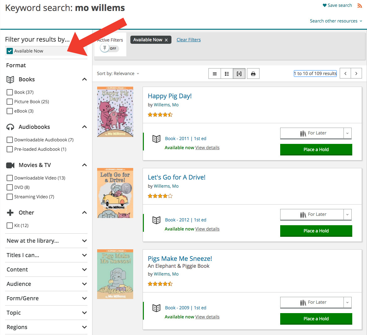 A screengrab from the library's online catalog showing several children's books by Mo Willems with an arrow pointing to where you can filter your item search by availability.