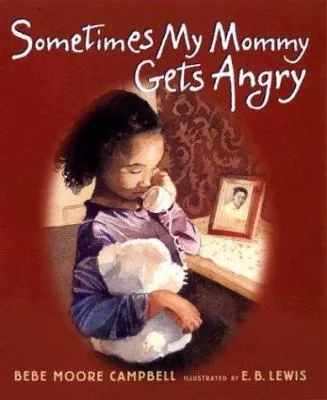 book cover for "Sometimes My Mommy Gets Angry"