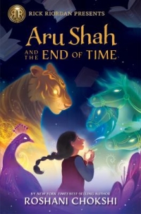 Aru Shah and the End of Time by Roshani Chokshi book cover