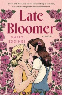 Late Bloomer by Mazey Eddings book cover