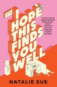 I Hope This Finds You Well by Natalie Sue book cover