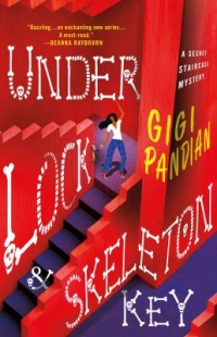 Under Lock & Skeleton Key by Gigi Pandian book cover