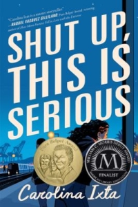 Shut Up, This is Serious by Caolina Ixta blue book cover